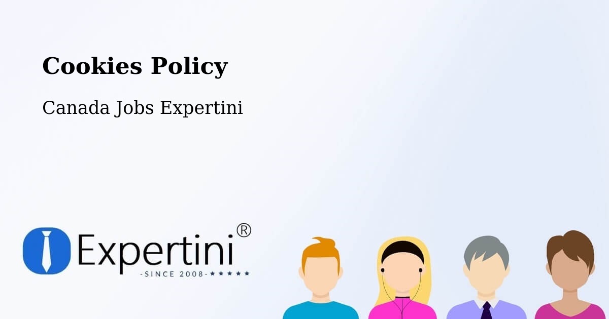 Cookies Policy - Canada Jobs Expertini